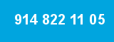 914 822 11 05 914 822 11 05